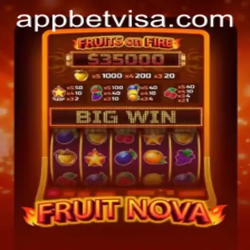 Exploring the Enthralling World of FruitNova with BetVisa
